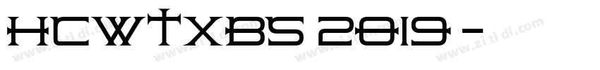 HCWTXBS 2019字体字体转换